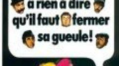 C'est pas parce qu'on n'a rien a dire qu'il faut fermer sa gueule (1975)