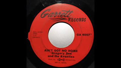 Ain't Got No Home (1964) - Gregory Dee and The Avanties