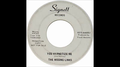 Missing Links (1966) - You Hypnotize Me