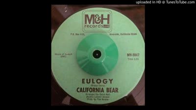 California Bear (1969) - Eulogy