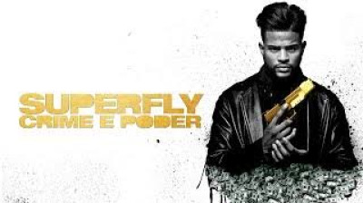 Filme: Superfly - Crime e Poder (2018)