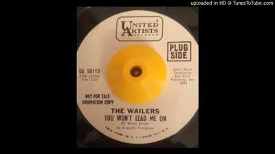 Wailers (1966) - You Won't Lead Me On
