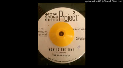 Free Design (1969) - Now Is The Time