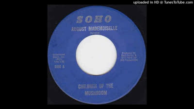 Children Of the Mushroom (1968) - August Mademoiselle